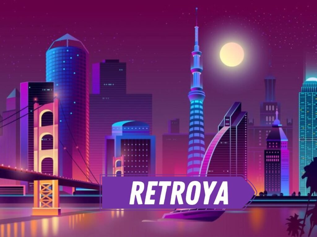 Retroya Nostalgia in a Modern World