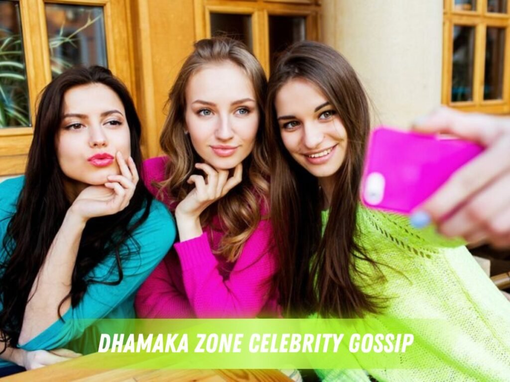 Dhamaka Zone Celebrity Gossip A Investigation